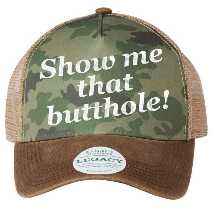 Show Me That Butthole Funny Legacy Tie Dye Trucker Hat