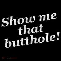Show Me That Butthole Funny City Backpack