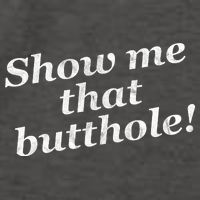 Show Me That Butthole Funny Vector Backpack