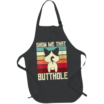 Show Me That Butthole A Retro Vintage For Cat Lover Or Owner Apron