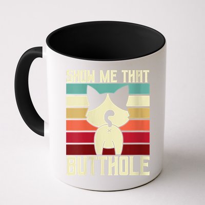 Show Me That Butthole A Retro Vintage For Cat Lover Or Owner Mug
