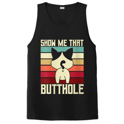 Show Me That Butthole A Retro Vintage For Cat Lover Or Owner PosiCharge Competitor Tank