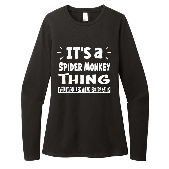 Spider Monkey Thing You WouldnT Understand Aninal Lovers Womens CVC Long Sleeve Shirt