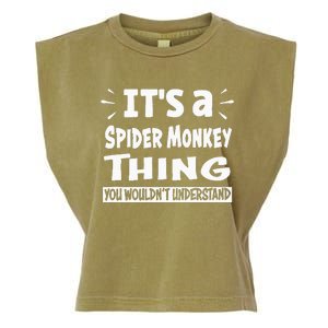 Spider Monkey Thing You WouldnT Understand Aninal Lovers Garment-Dyed Women's Muscle Tee