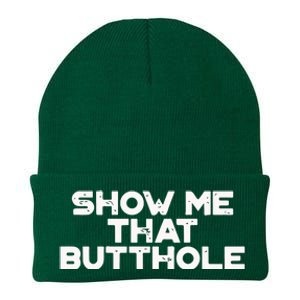 Show Me That Butthole Funny Adult Humor Knit Cap Winter Beanie