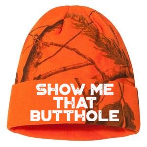 Show Me That Butthole Funny Adult Humor Kati Licensed 12" Camo Beanie