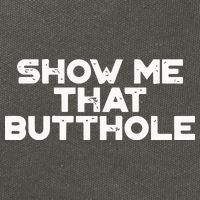 Show Me That Butthole Funny Adult Humor Cotton Canvas Backpack