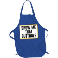 Show Me That Butthole Apron