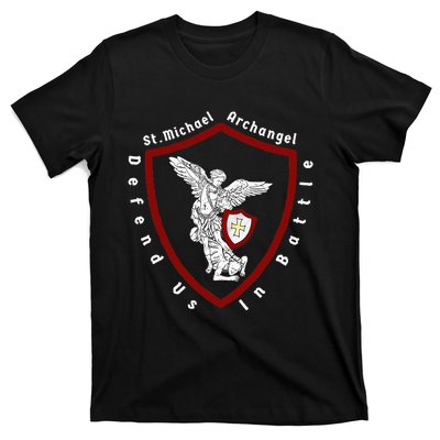 Saint Michael The Archangel Defend Us In Battle T-Shirt