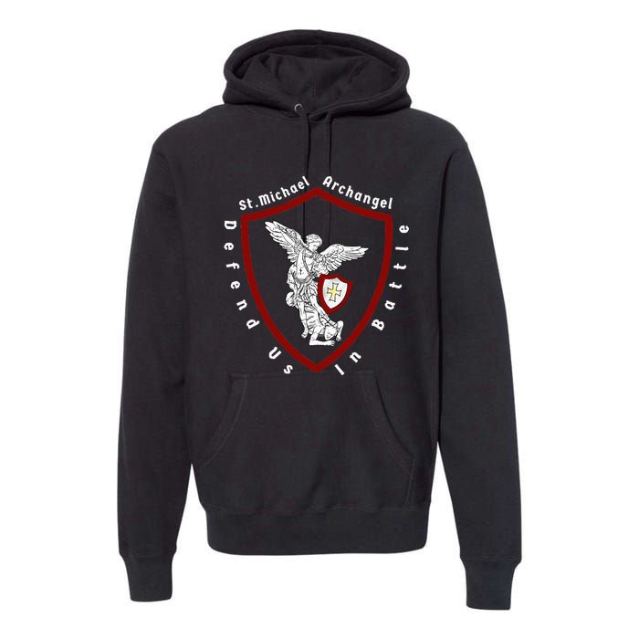 Saint Michael The Archangel Defend Us In Battle Premium Hoodie