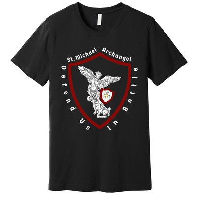 Saint Michael The Archangel Defend Us In Battle Premium T-Shirt