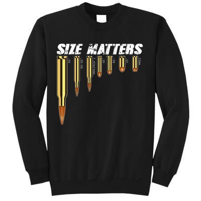 Size Matters Types Of Bulllets Sweatshirt