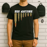Size Matters Types Of Bulllets T-Shirt