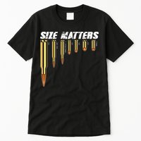Size Matters Types Of Bulllets Tall T-Shirt