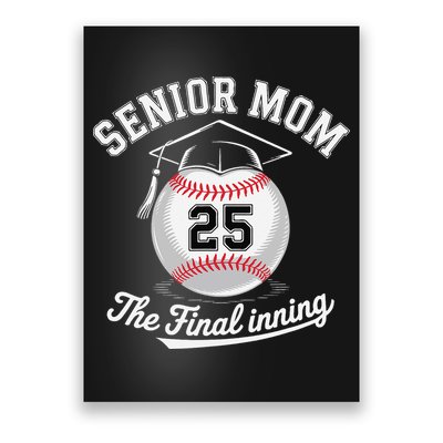Senior Mom The Final Inning Baseball Mom Women Poster