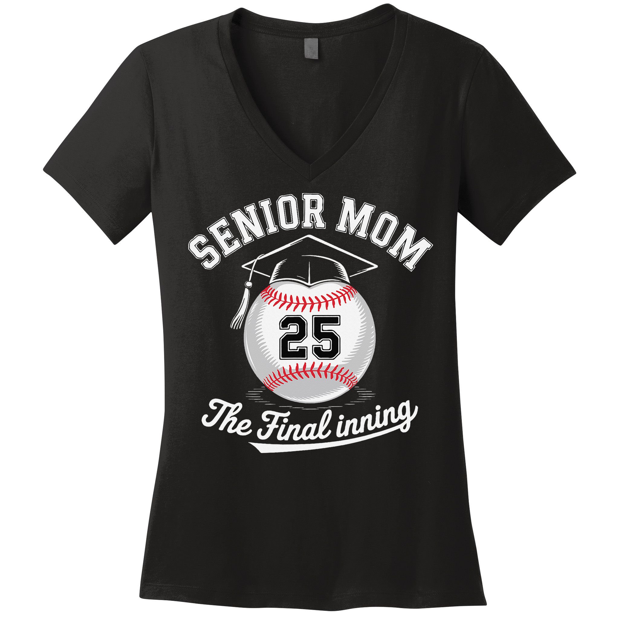 Senior Mom The Final Inning Baseball Mom Women Women's V-Neck T-Shirt
