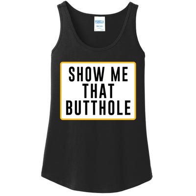 Show Me That Butthole Ladies Essential Tank