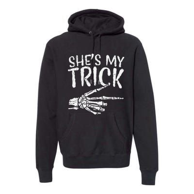 Shes My Trick Matching Couple Halloween Costume Boyfriend Premium Hoodie