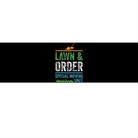 Special Mowing Unit Lawn & Order Lawn Mowers Bumper Sticker