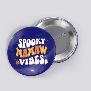 Spooky Mamaw Vibes Halloween Cool Gift Button