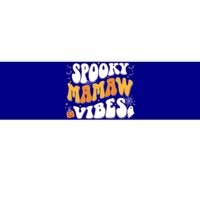 Spooky Mamaw Vibes Halloween Cool Gift Bumper Sticker