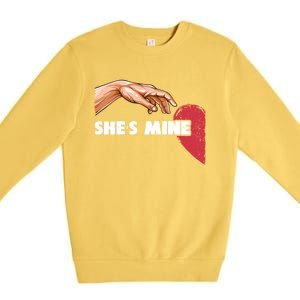 She's Mine Valentine's Day For Couples Heart Gift Premium Crewneck Sweatshirt