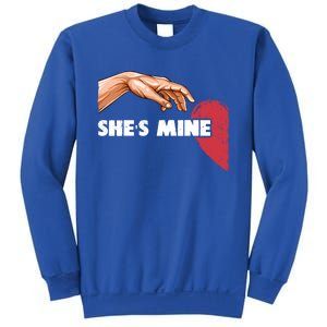 She's Mine Valentine's Day For Couples Heart Gift Sweatshirt