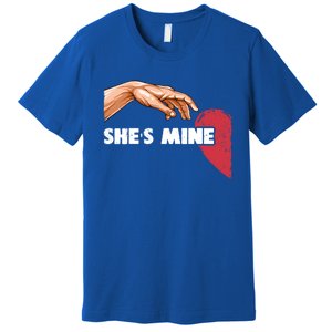 She's Mine Valentine's Day For Couples Heart Gift Premium T-Shirt