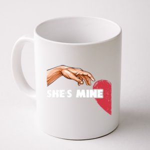 She's Mine Valentine's Day For Couples Heart Gift Coffee Mug