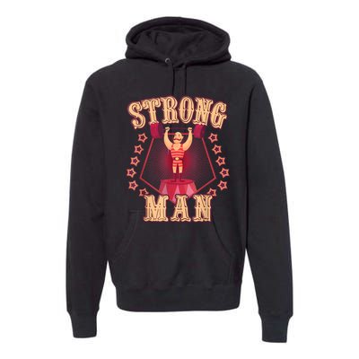 Strong Man Vintage Retro Circus Carnival Birthday Party Premium Hoodie