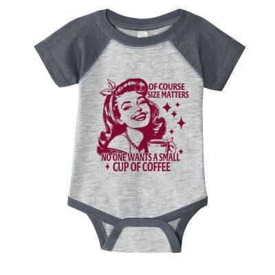 Size Matters Vintage Retro Housewife Funny Coffee Sarcastic Infant Baby Jersey Bodysuit
