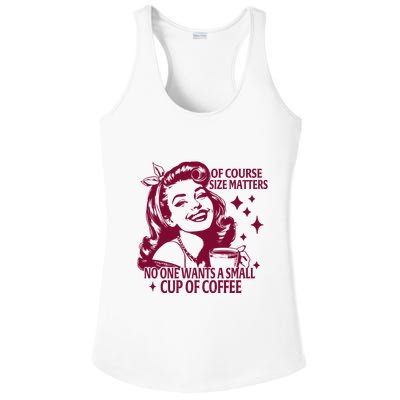 Size Matters Vintage Retro Housewife Funny Coffee Sarcastic Ladies PosiCharge Competitor Racerback Tank