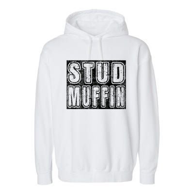 Stud Muffin Vintage Graphic Muffin Pun Meaningful Gift Garment-Dyed Fleece Hoodie