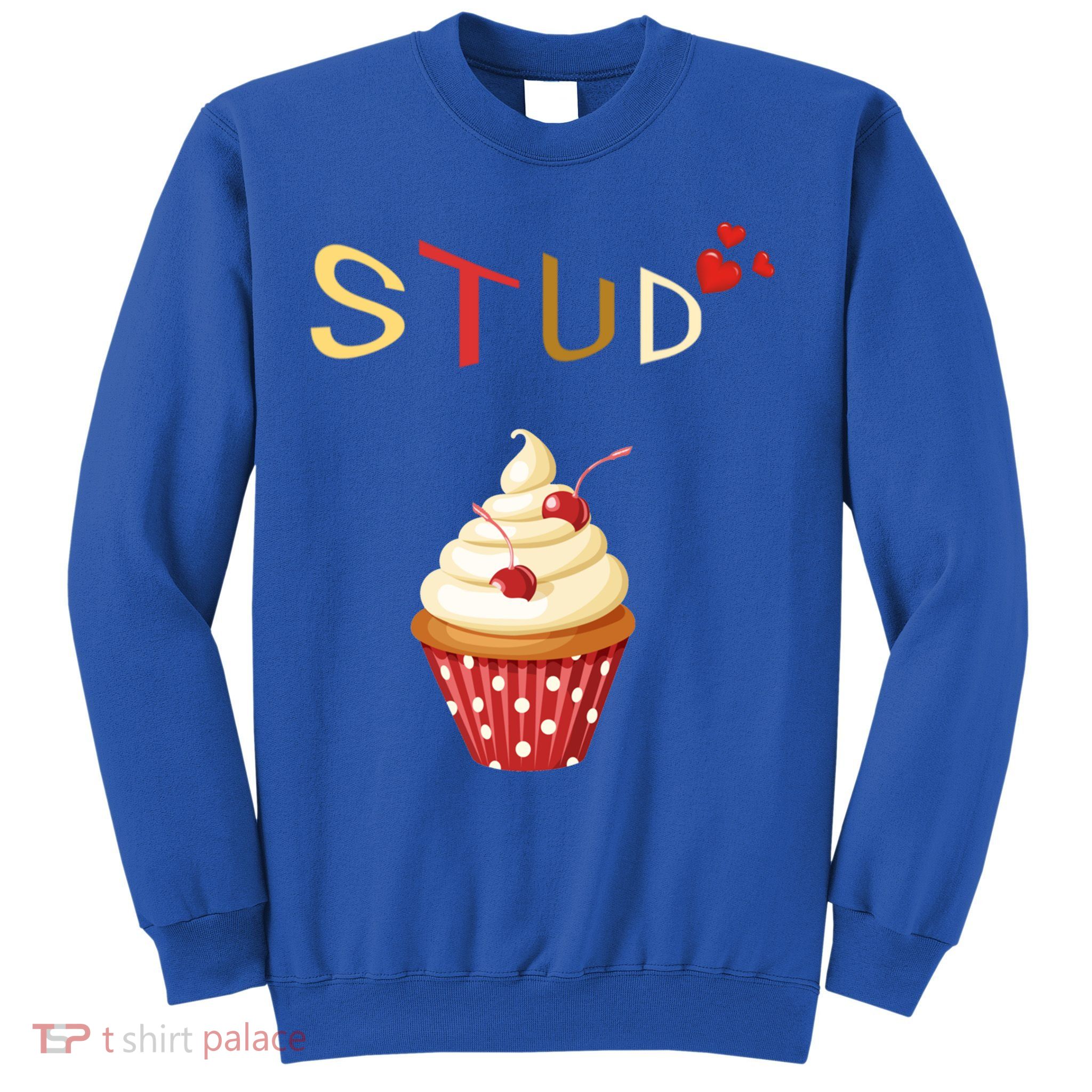 Stud Muffin Valentines Day Funny Heart Love Cute Gift Sweatshirt