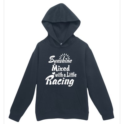 Sunshine Mixed With A Little Racing Urban Pullover Hoodie