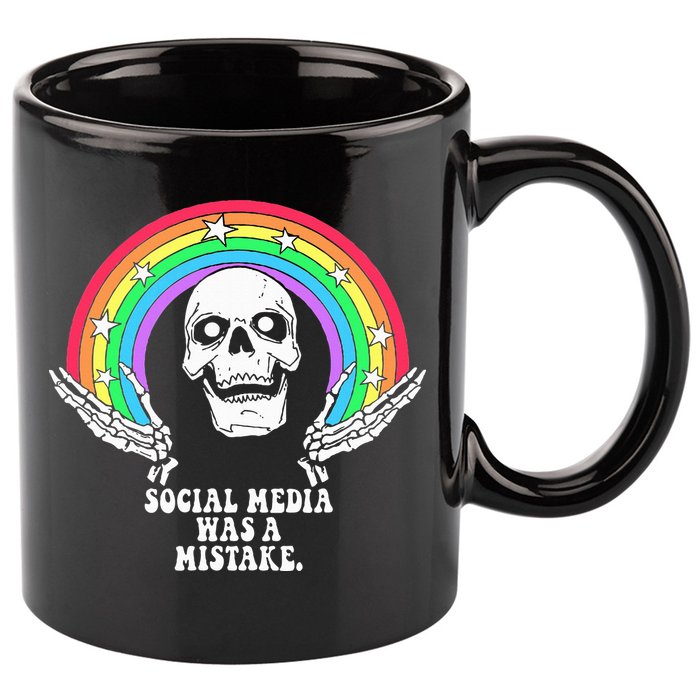 Social Media Was A Mistake 11oz C Handle Ceramic Mug