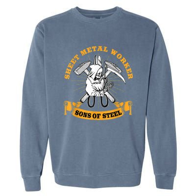 Sheet Metal Worker Funny Sons Of S L Garment-Dyed Sweatshirt