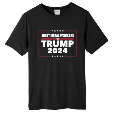 Sheet Metal Workers For Trump 2024 President Republican Gift Tall Fusion ChromaSoft Performance T-Shirt