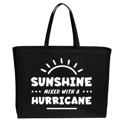 Sunshine Mixed With A Hurricane Gift Cotton Canvas Jumbo Tote