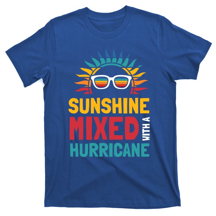 Sunshine Mixed With A Hurricane Gift T-Shirt