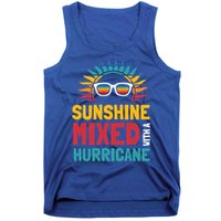 Sunshine Mixed With A Hurricane Gift Tank Top