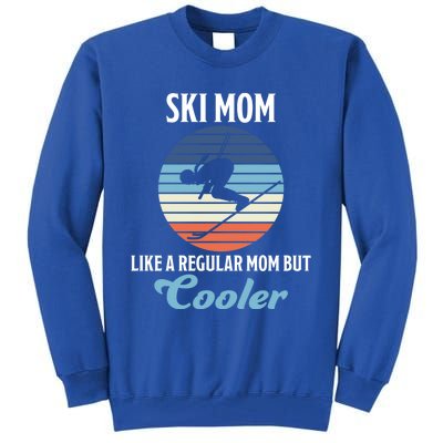 Skiing Mum Winter Sports Slopes Mum Skier Funny Gift Tall Sweatshirt