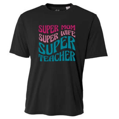 Super Mom Wife Teacher Mother's Day Gift Cooling Performance Crew T-Shirt