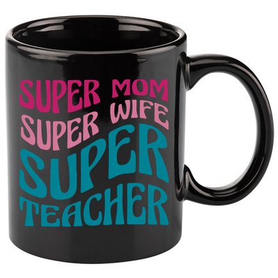 Super Mom Wife Teacher Mother's Day Gift 11oz C Handle Ceramic Mug