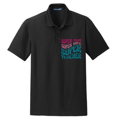 Super Mom Wife Teacher Mother's Day Gift Dry Zone Grid Polo