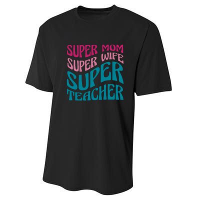 Super Mom Wife Teacher Mother's Day Gift Performance Sprint T-Shirt