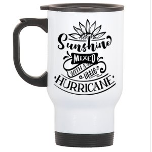 Sunshine Mixed With A Little Hurricane Funny Gift Stainless Steel Travel Mug