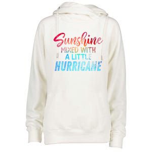 Sunshine Mixed With Little Hurricane Funny Positive Message Gift Womens Funnel Neck Pullover Hood