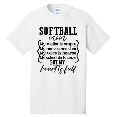 Softball Mom Wallet Is Empty Heart Is Full Tall T-Shirt