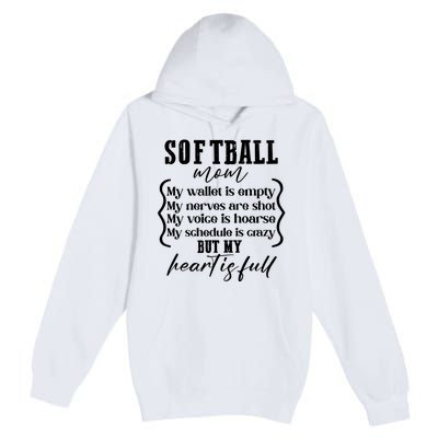 Softball Mom Wallet Is Empty Heart Is Full Premium Pullover Hoodie